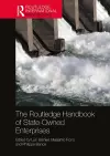 The Routledge Handbook of State-Owned Enterprises cover