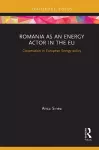 Romania as an Energy Actor in the EU cover