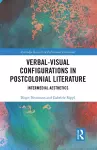 Verbal-Visual Configurations in Postcolonial Literature cover