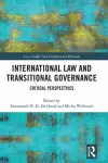 International Law and Transitional Governance cover