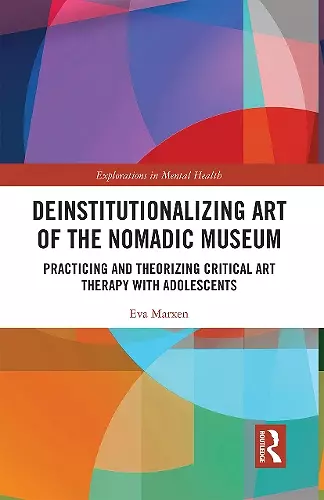 Deinstitutionalizing Art of the Nomadic Museum cover