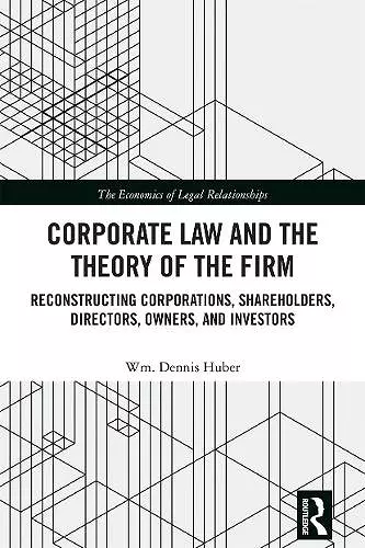 Corporate Law and the Theory of the Firm cover