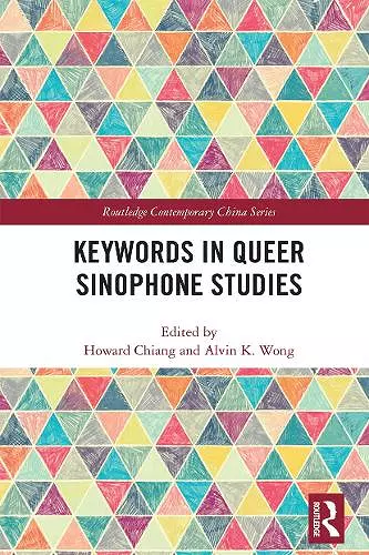 Keywords in Queer Sinophone Studies cover