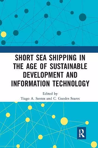 Short Sea Shipping in the Age of Sustainable Development and Information Technology cover