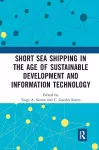 Short Sea Shipping in the Age of Sustainable Development and Information Technology cover