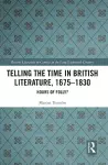 Telling the Time in British Literature, 1675-1830 cover