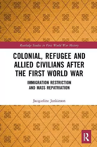 Colonial, Refugee and Allied Civilians after the First World War cover