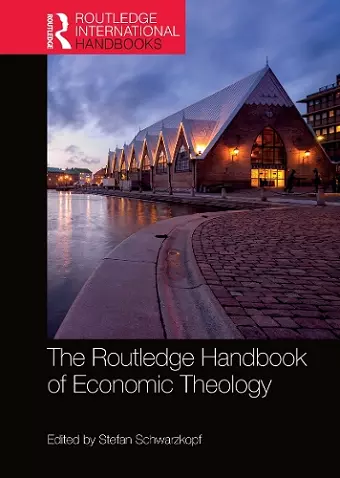 The Routledge Handbook of Economic Theology cover