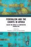 Federalism and the Courts in Africa cover