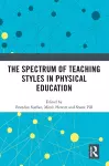 The Spectrum of Teaching Styles in Physical Education cover