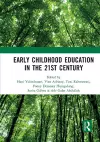 Early Childhood Education in the 21st Century cover