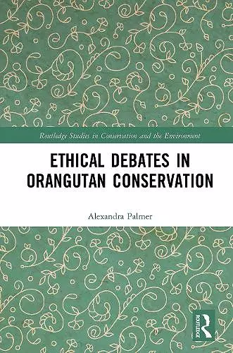 Ethical Debates in Orangutan Conservation cover