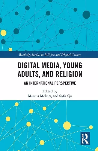 Digital Media, Young Adults and Religion cover