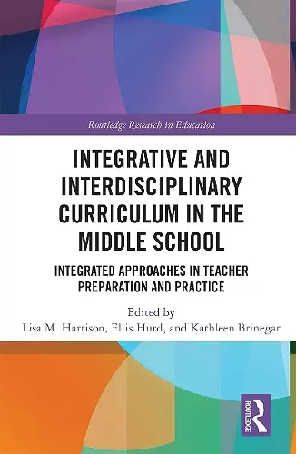 Integrative and Interdisciplinary Curriculum in the Middle School cover