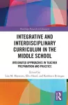 Integrative and Interdisciplinary Curriculum in the Middle School cover