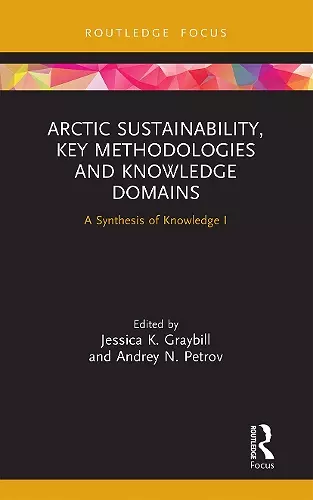 Arctic Sustainability, Key Methodologies and Knowledge Domains cover