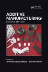 Additive Manufacturing, Second Edition cover