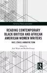 Reading Contemporary Black British and African American Women Writers cover