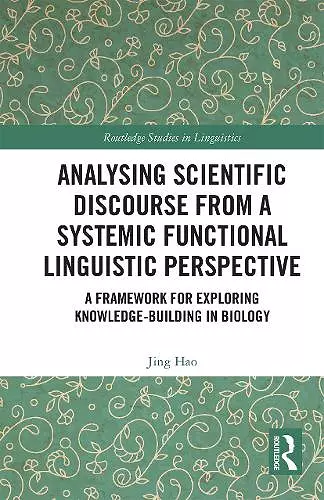 Analysing Scientific Discourse from A Systemic Functional Linguistic Perspective cover