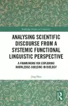 Analysing Scientific Discourse from A Systemic Functional Linguistic Perspective cover