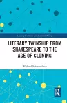 Literary Twinship from Shakespeare to the Age of Cloning cover