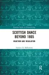 Scottish Dance Beyond 1805 cover