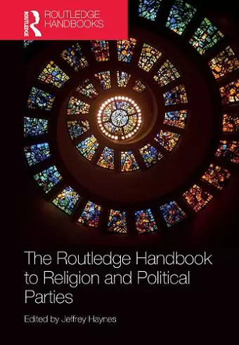 The Routledge Handbook to Religion and Political Parties cover