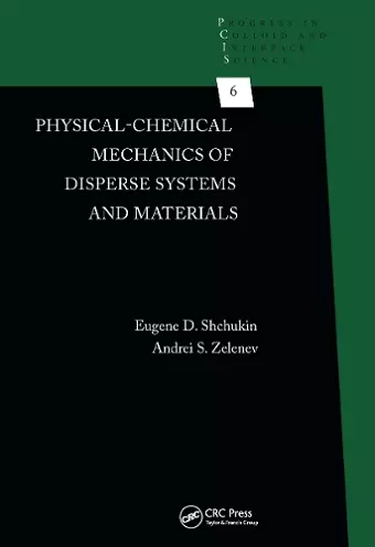 Physical-Chemical Mechanics of Disperse Systems and Materials cover