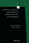 Physical-Chemical Mechanics of Disperse Systems and Materials cover