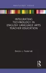 Integrating Technology in English Language Arts Teacher Education cover