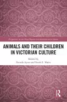 Animals and Their Children in Victorian Culture cover