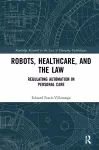 Robots, Healthcare, and the Law cover