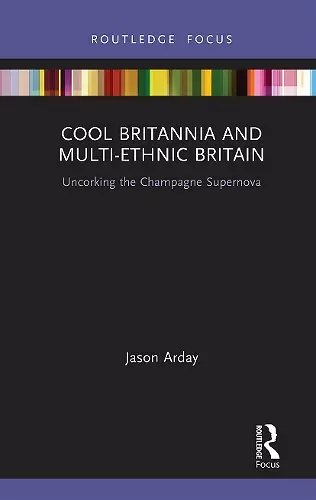 Cool Britannia and Multi-Ethnic Britain cover