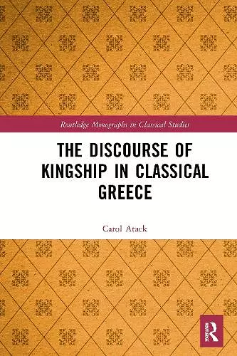 The Discourse of Kingship in Classical Greece cover