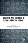 Doubles and Hybrids in Latin American Gothic cover