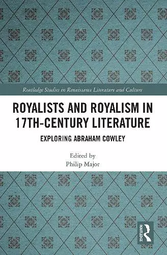 Royalists and Royalism in 17th-Century Literature cover