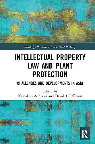 Intellectual Property Law and Plant Protection cover