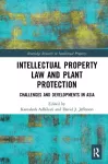 Intellectual Property Law and Plant Protection cover