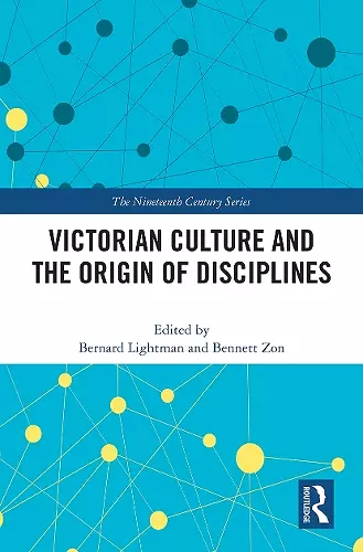 Victorian Culture and the Origin of Disciplines cover
