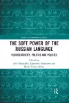 The Soft Power of the Russian Language cover