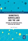 Biometrics, Surveillance and the Law cover