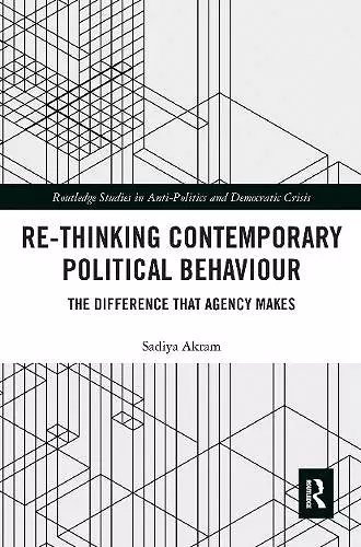 Re-thinking Contemporary Political Behaviour cover