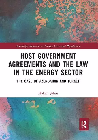 Host Government Agreements and the Law in the Energy Sector cover