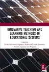 Innovative Teaching and Learning Methods in Educational Systems cover