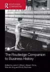 The Routledge Companion to Business History cover