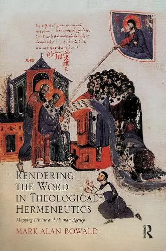 Rendering the Word in Theological Hermeneutics cover