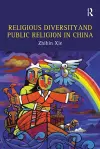 Religious Diversity and Public Religion in China cover