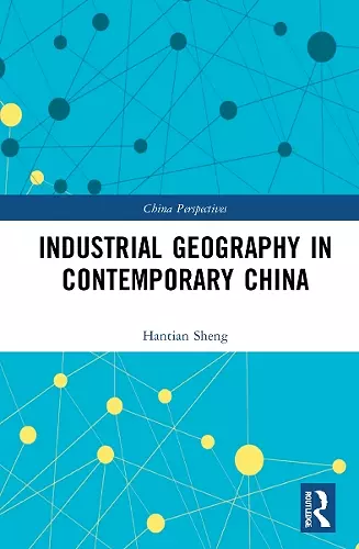 Industrial Geography in Contemporary China cover