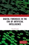 Digital Forensics in the Era of Artificial Intelligence cover