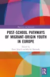 Post-school Pathways of Migrant-Origin Youth in Europe cover